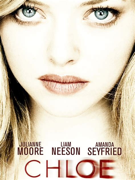 Chloe (2009) .